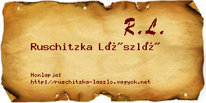 Ruschitzka László névjegykártya